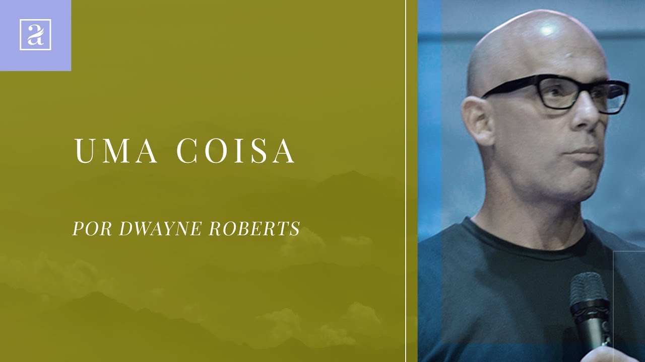 UMA COISA - DWAYNE ROBERTS