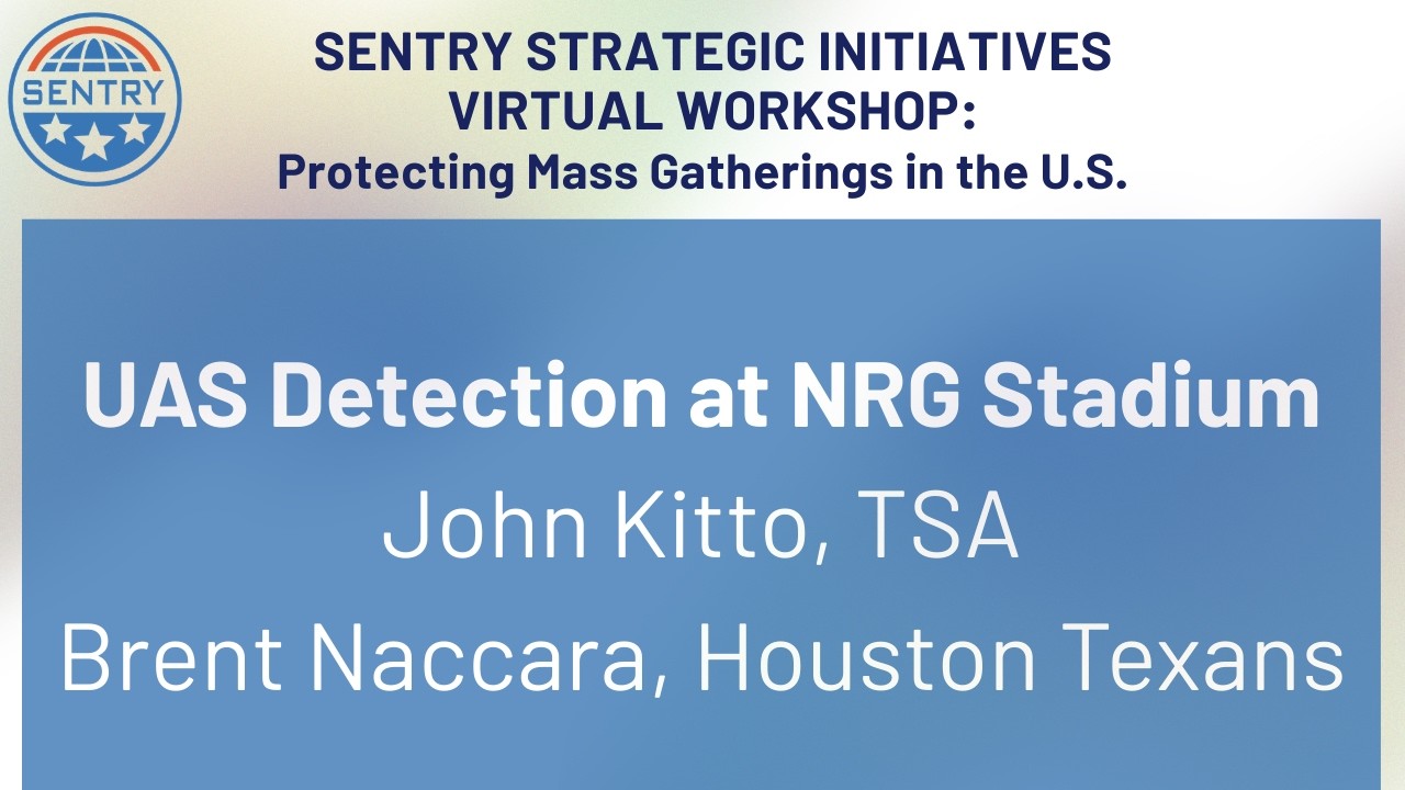 C-UAS: John Kitto, TSA and Brent Naccara, Houston Texans