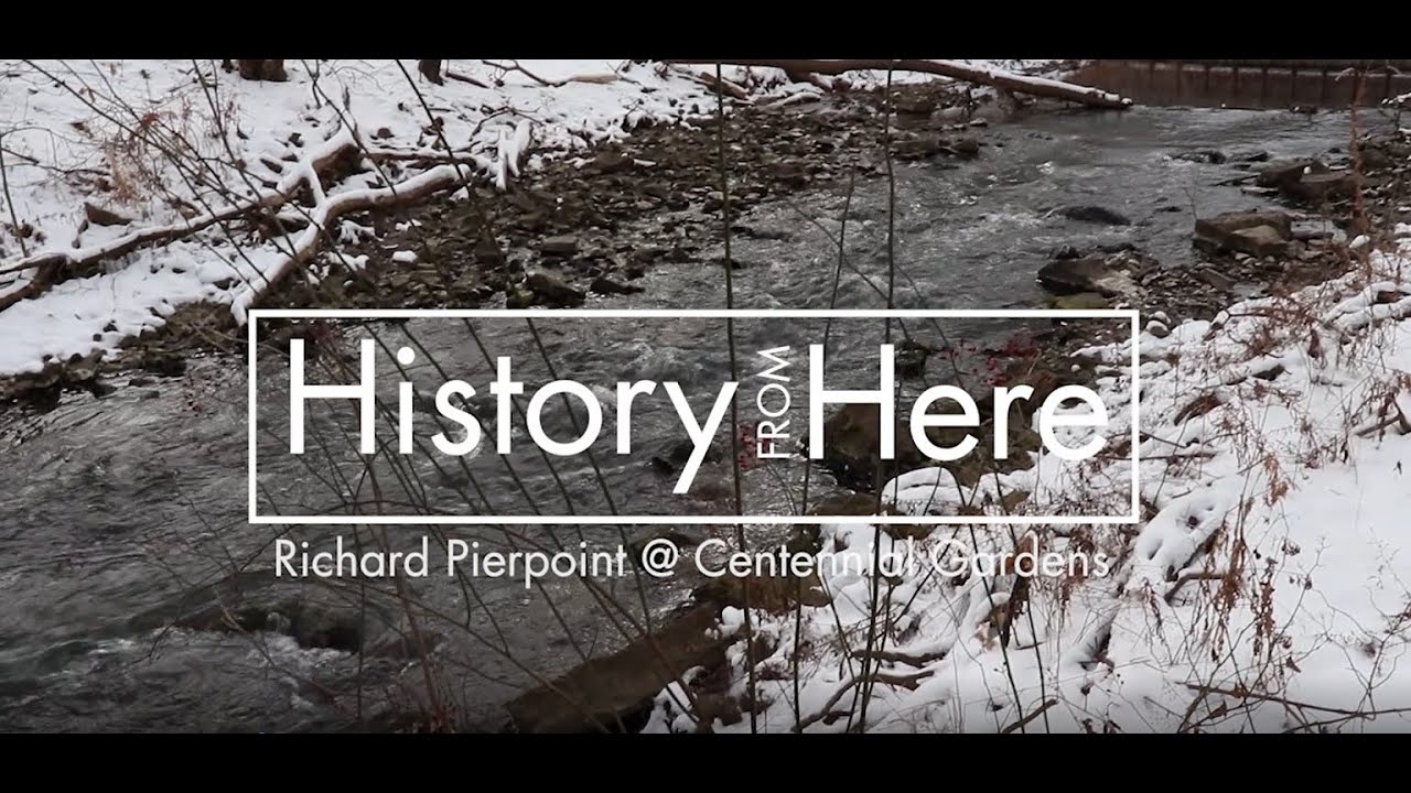 History from Here: Richard Pierpoint at Centennial Gardens