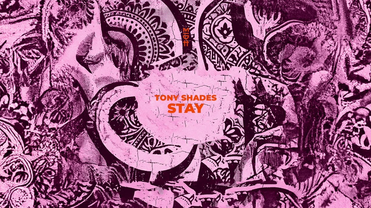 Tony Shades - Stay (MIDH 108)