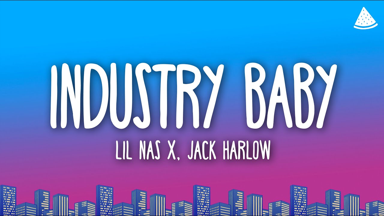 Lil Nas X - INDUSTRY BABY Ft. Jack Harlow (Lyrics)