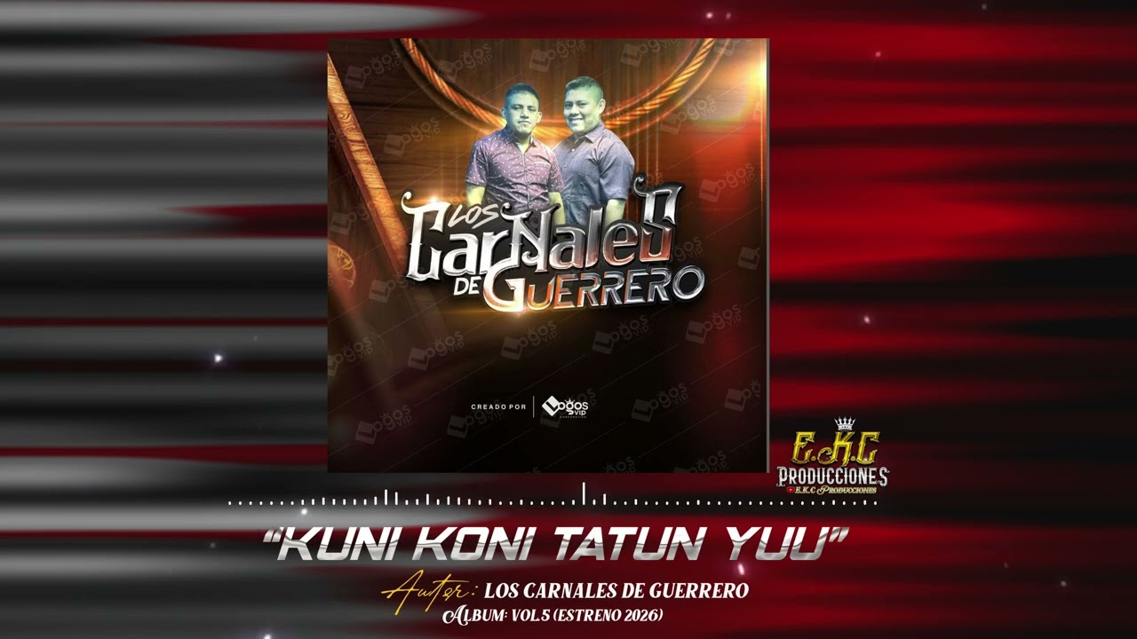 Kuni Koni Tatun Yuu\Los Carnales De Oaxaca Vol.5 Estreno 2026