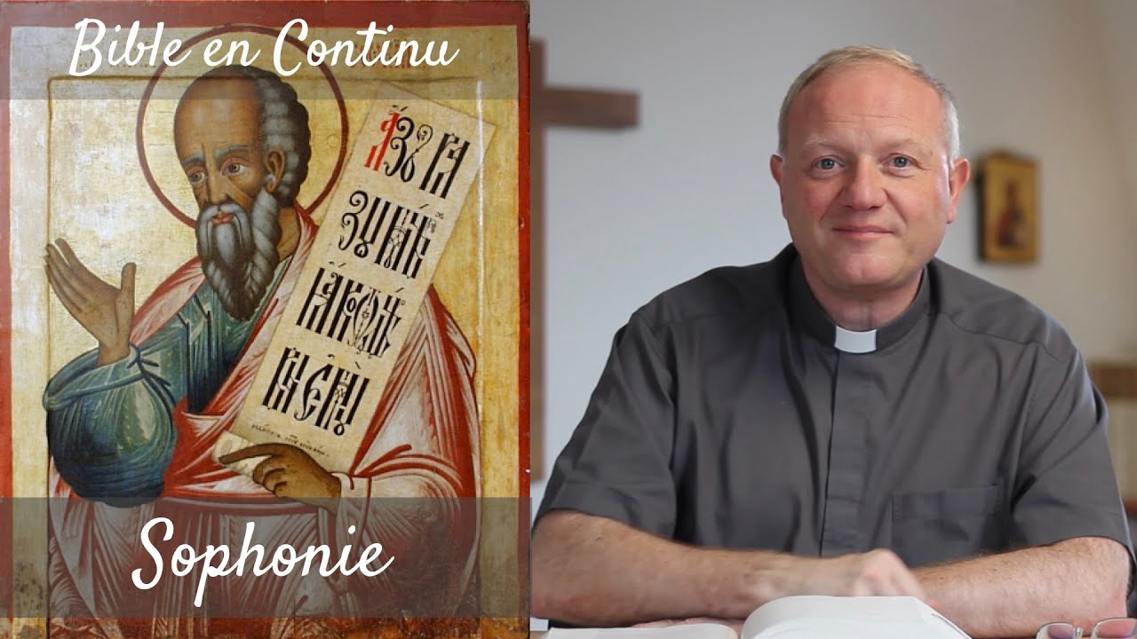 La Bible en continu -  Livre de Sophonie