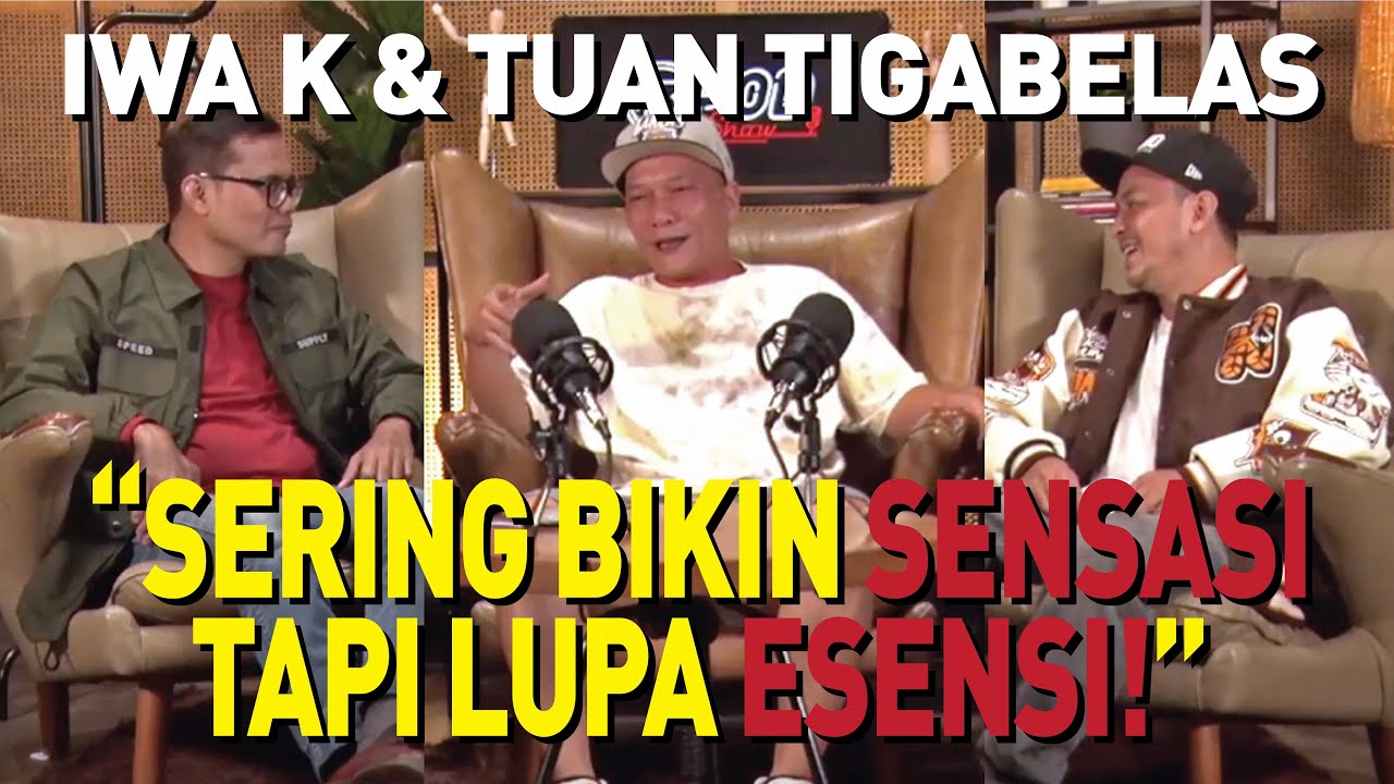 IWA K & TUAN TIGABELAS BICARA TENTANG YACKO, RICH BRIAN DAN YOUNG LEX