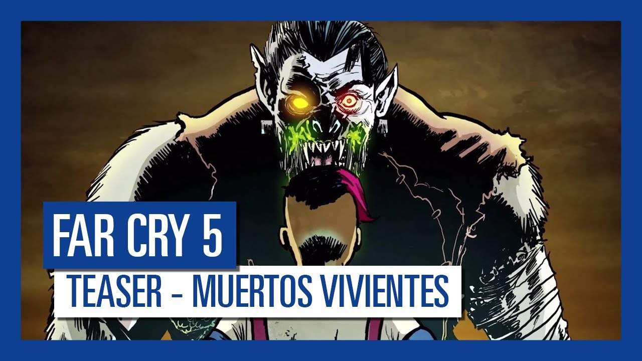 Far Cry 5: MUERTOS VIVIENTES Teaser Trailer | Ubisoft