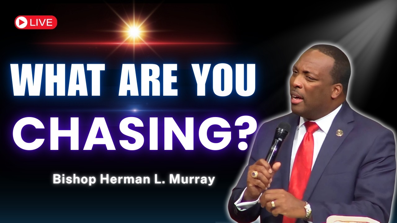 Are You Chasing What You Can’t Keep? | Bishop Herman Murray