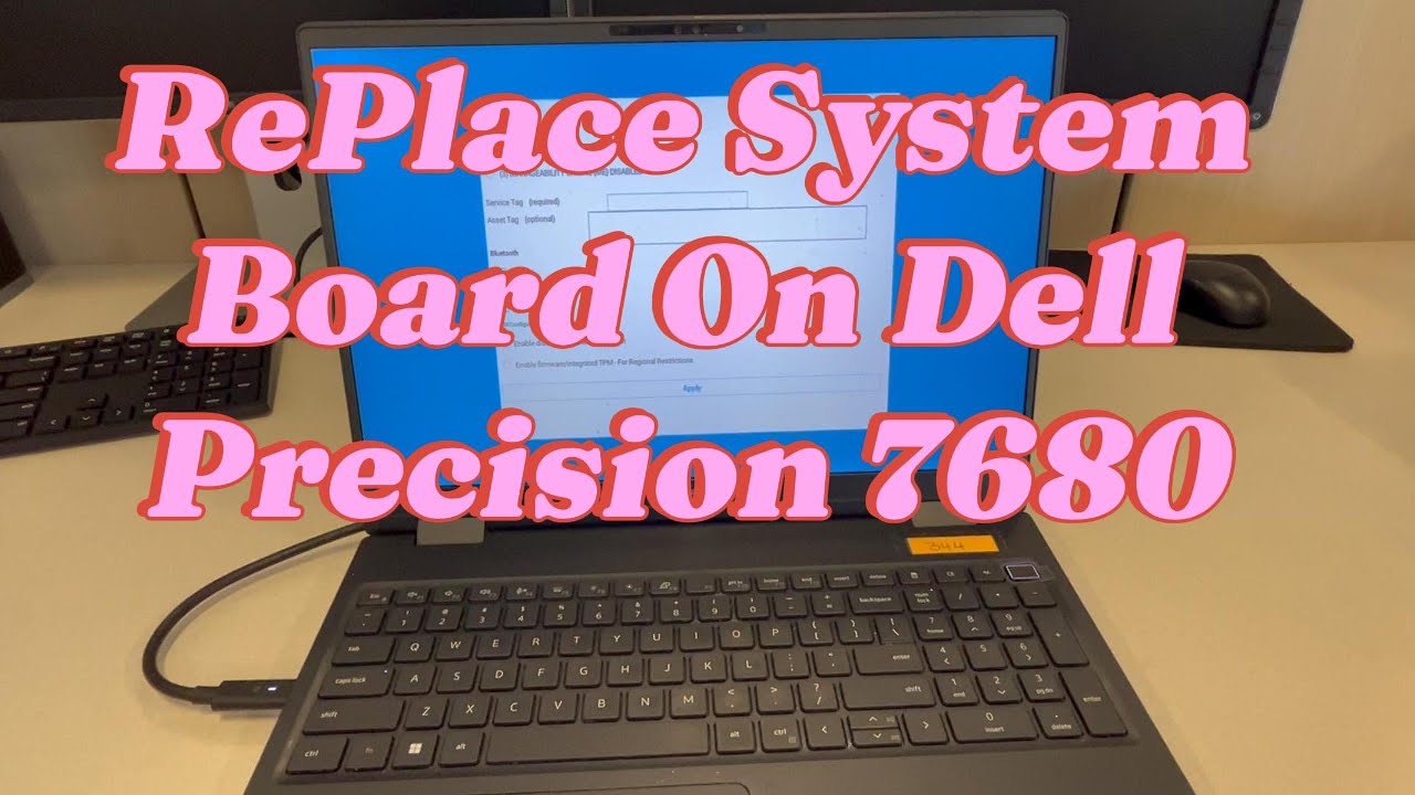 Replace System Board On Dell Precision 7680