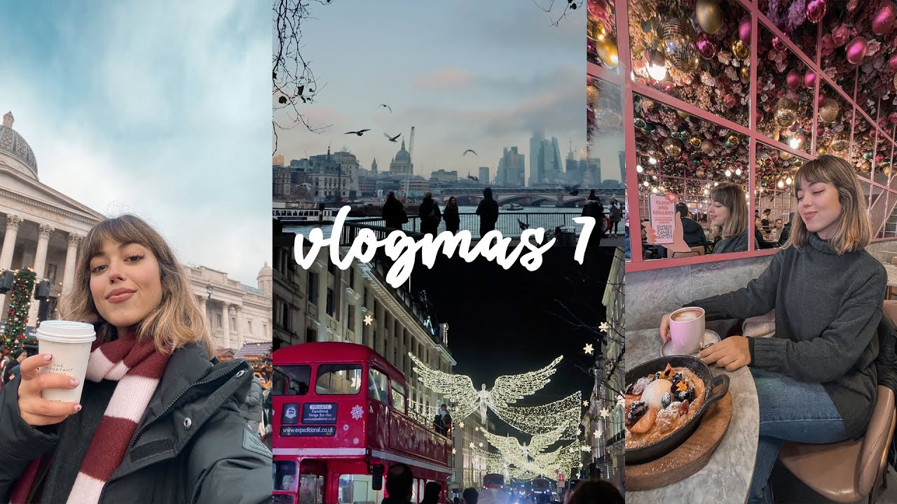 🇬🇧 Navidad en Londres, recorrido para un día y mucho frío l VLOGMAS 7