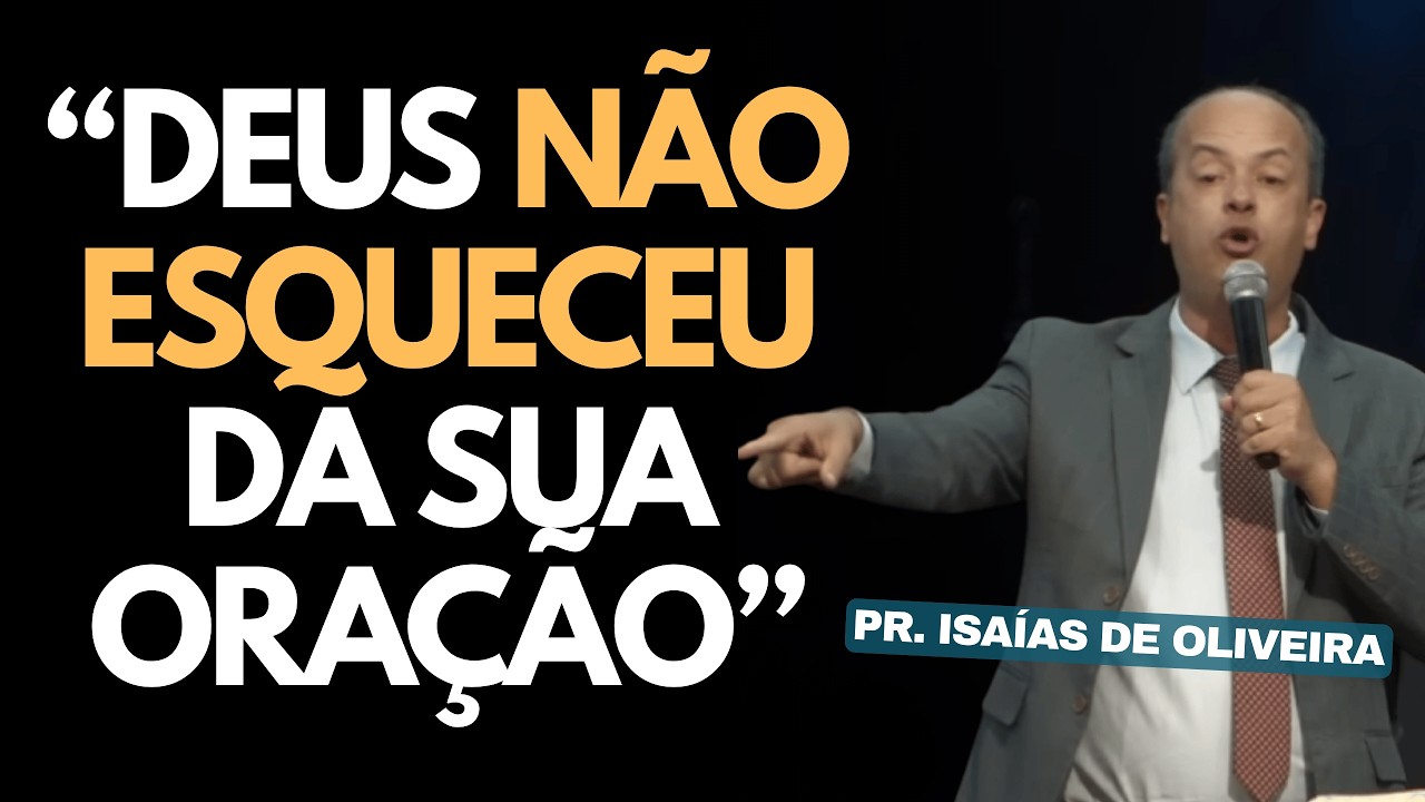 A Resposta de Deus Está Chegando Para Quem Esperou | Pastor Isaías de Oliveira