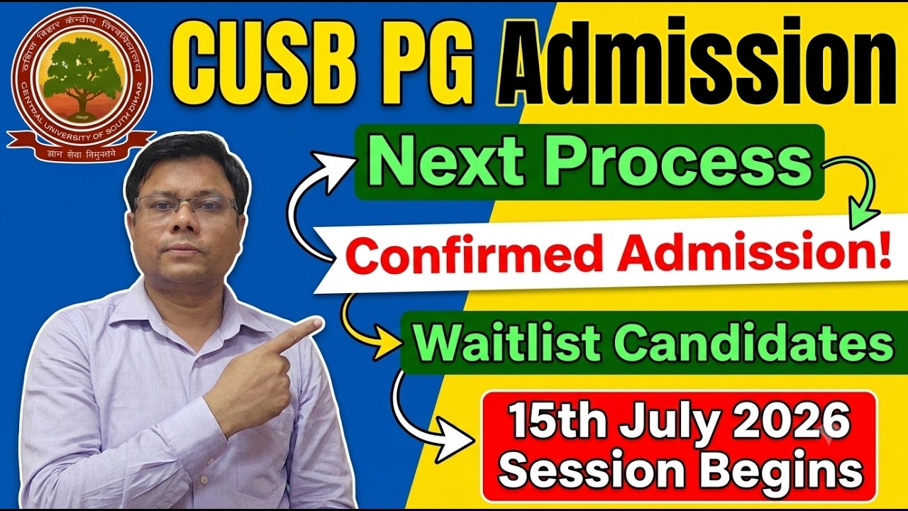 CUSB PG New Admission Guide | Class Starting Date | Document Verification | CUET2026