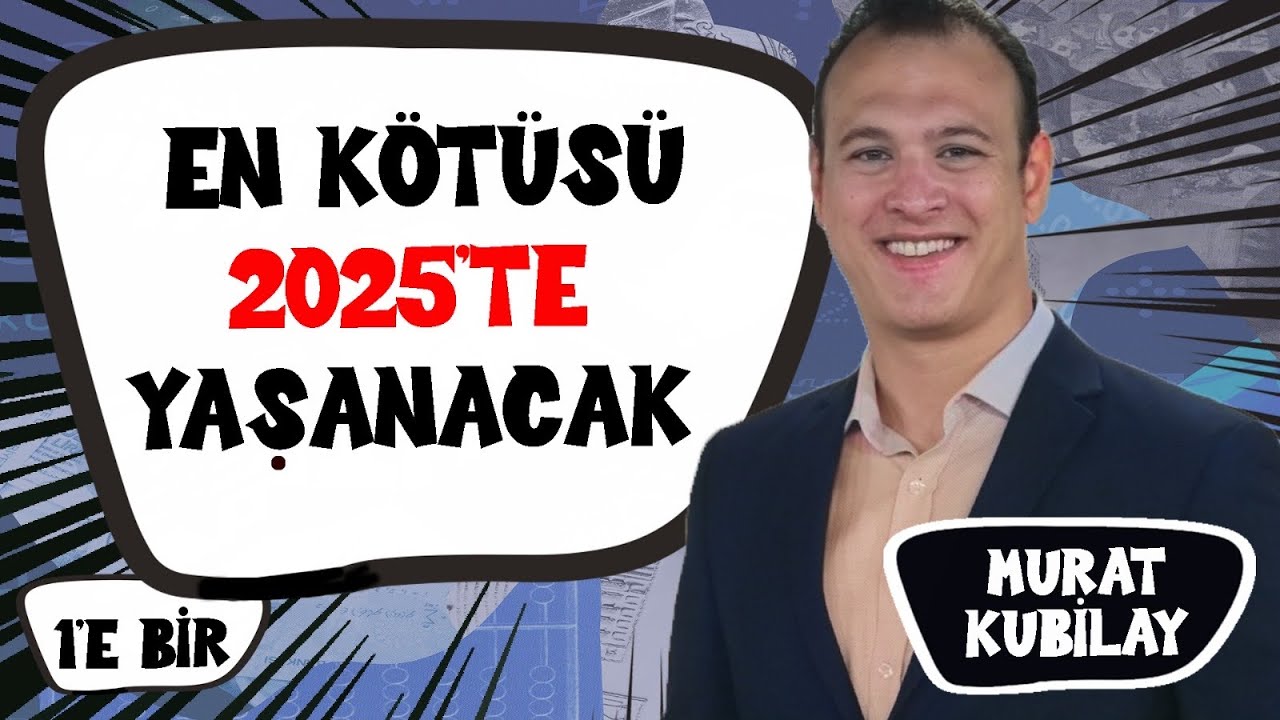 En kötüsünü 2025'te yaşayacağız! & IMF reçetesi mi uygulanıyor? | Murat Kubilay