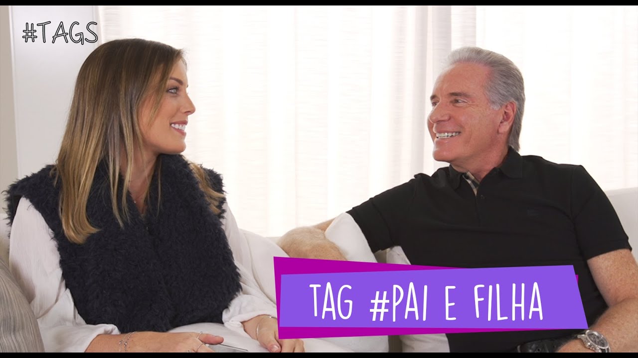 #Tag Pai e Filha - com Fabiana e Roberto Justus
