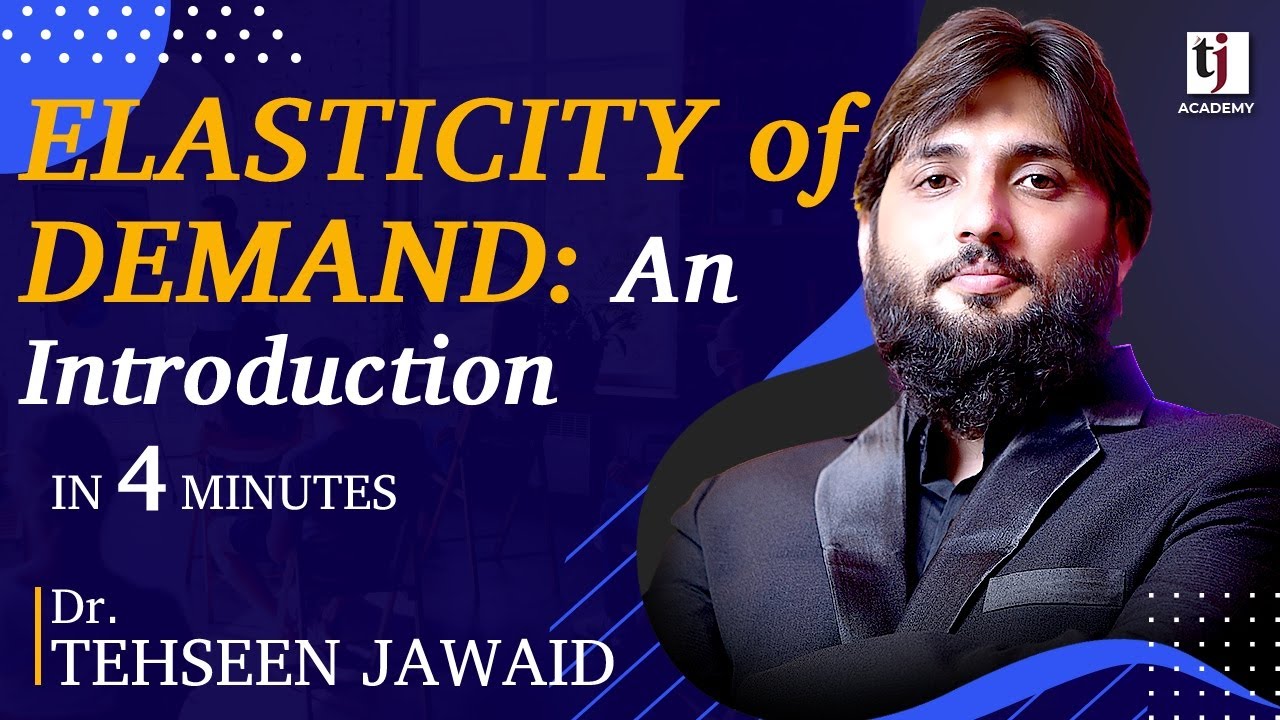 Mircoeconomics # 20 | Elasticity of Demand | TJ Academy