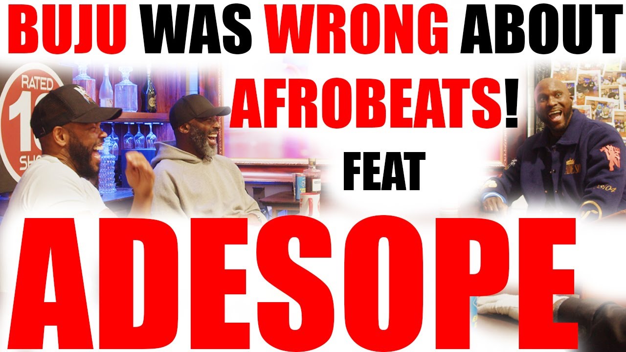 EPISODE 112 - FOR THE CULTURE Feat Adesope (Afrobeats Podcast)