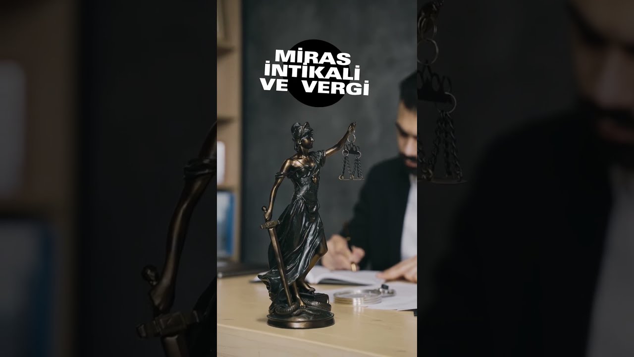 Miras İntikali ve Vergi