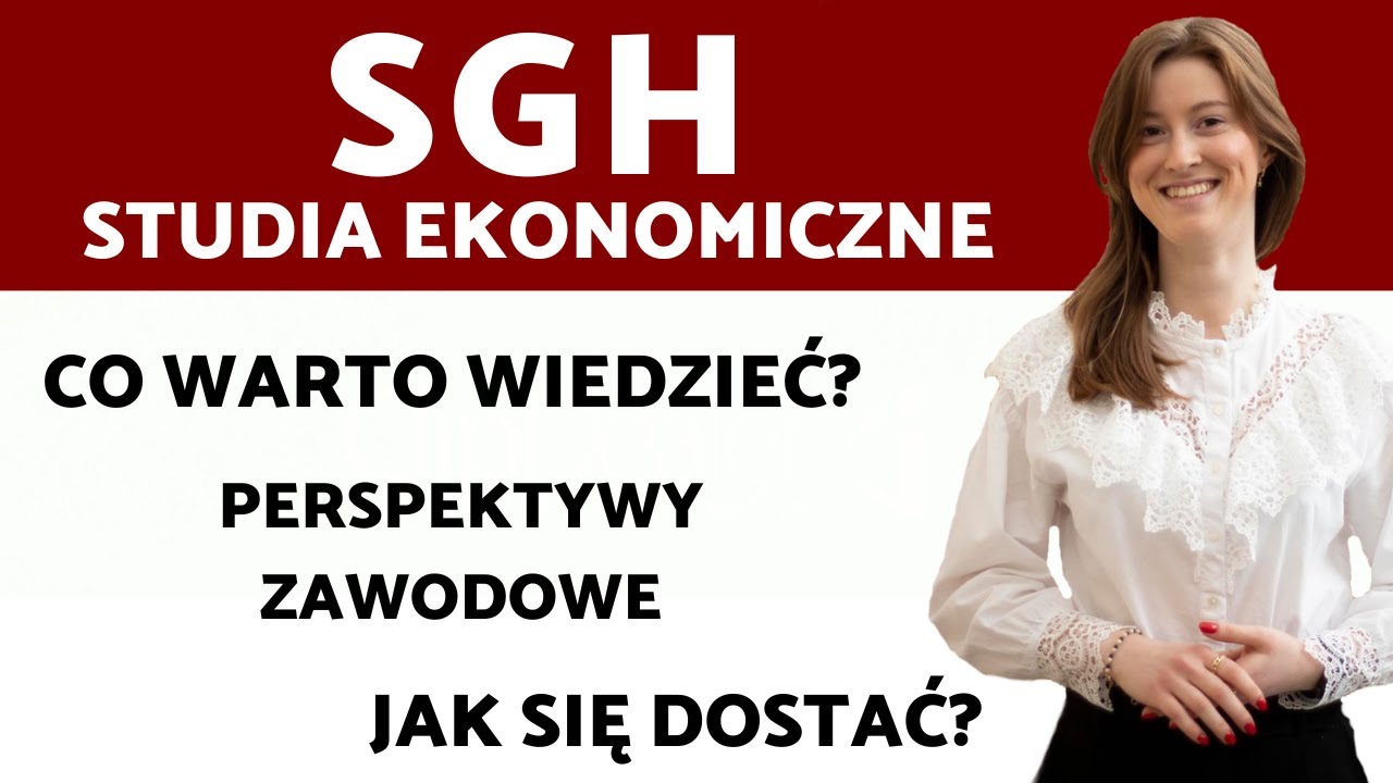 Studia ekonomiczne na SGH - [Jak się dostać, Realia studiowania, Perspektywy, Spacer po SGH]