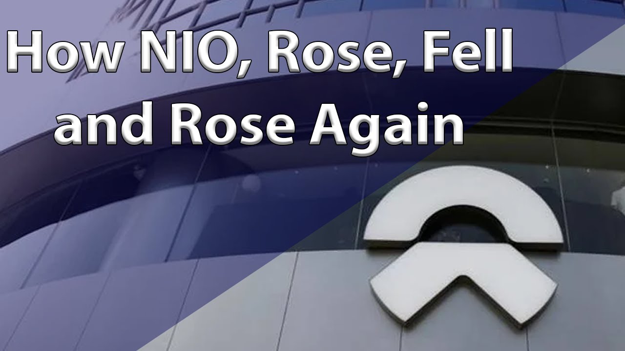 How NIO rose, fell and rose again! / #historyofnio