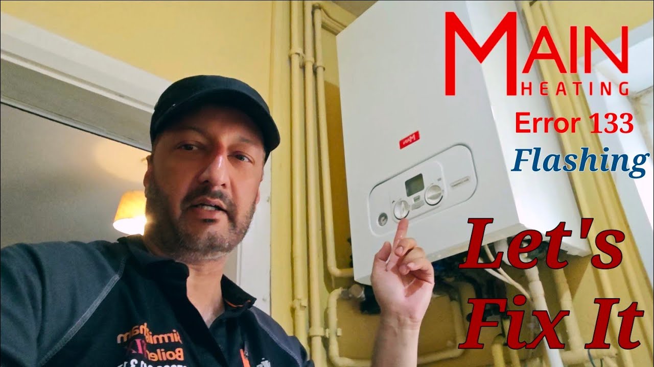 How to fix Main combi boiler flashing E133 Birmingham