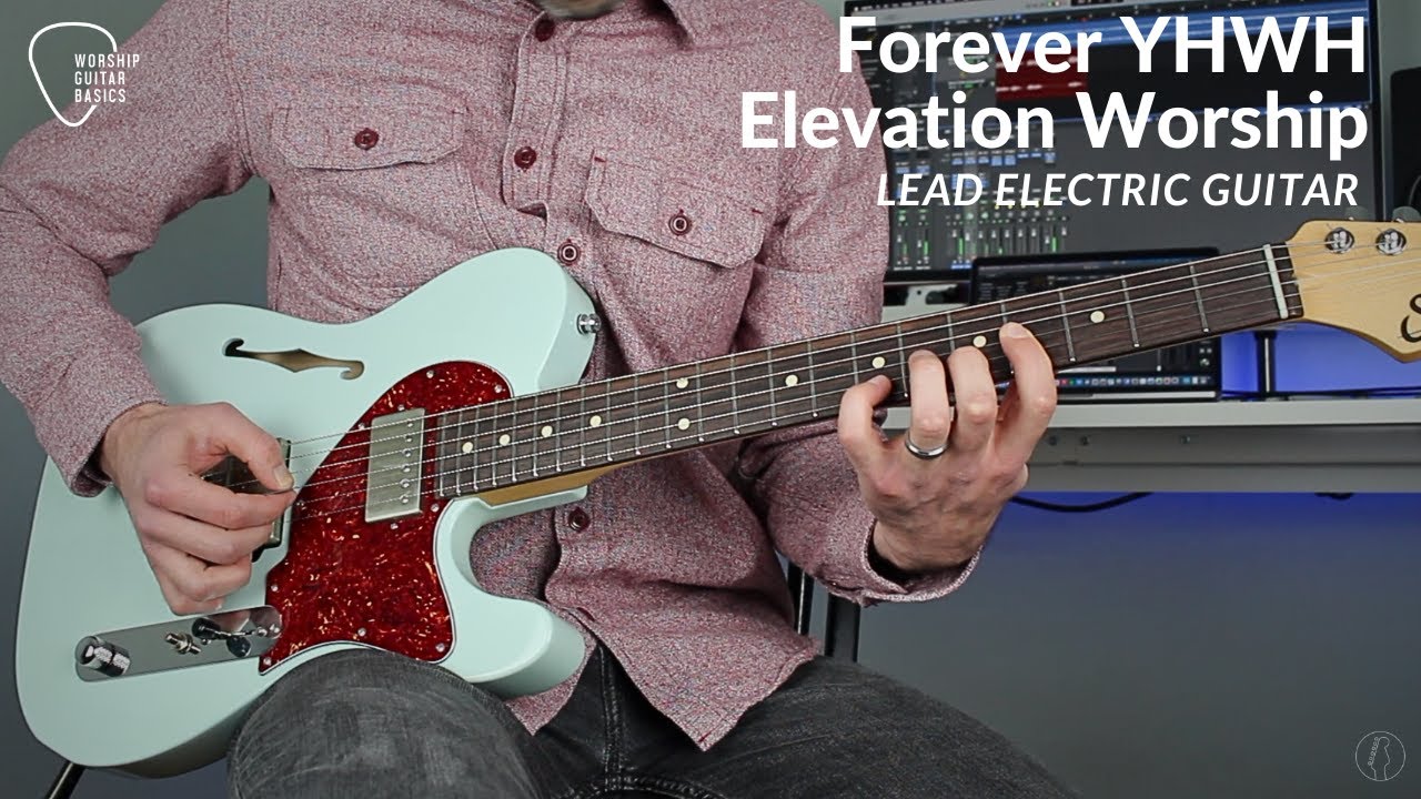 Forever YHWH | Elevation Worship | Lead Electric Guitar | TONEX