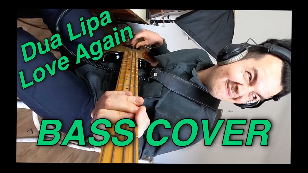 Dua Lipa - Love Again (Bass Cover) + FREE TABS