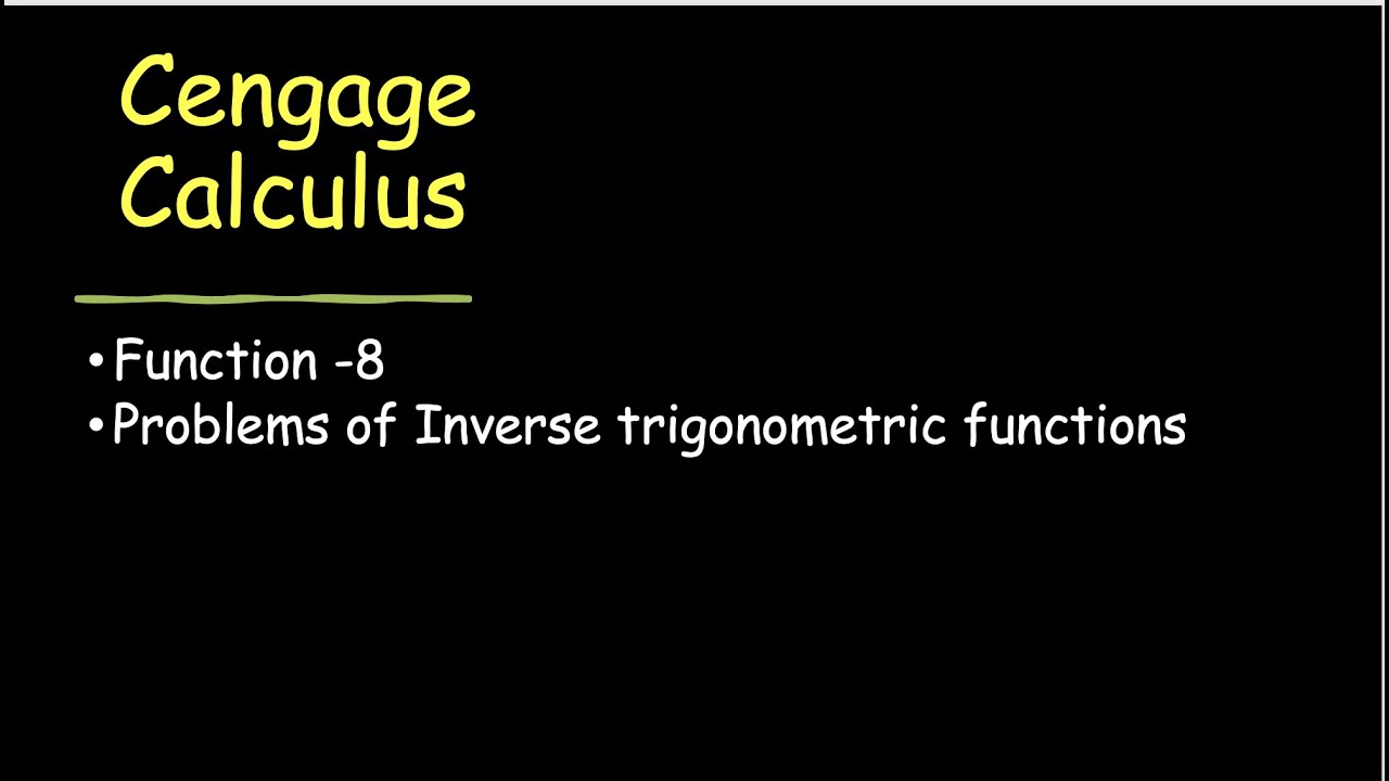 Domain and range of Inverse trig function | Cengage Calculus | Function | Lecture-08