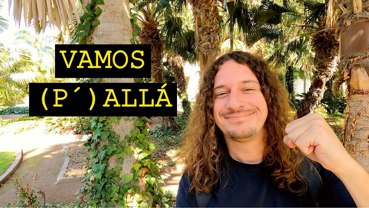 ¡VAMOS (P´)ALLÁ! - co to znaczy w potocznym języku hiszpańskim | Hiszpański w Plenerze 196