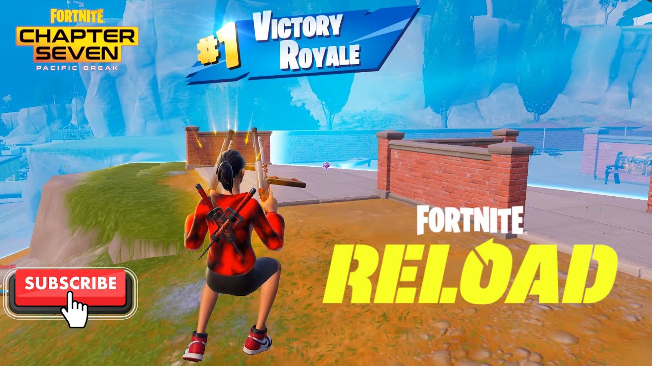 FORTNITE - RELOAD - CH7 S1
