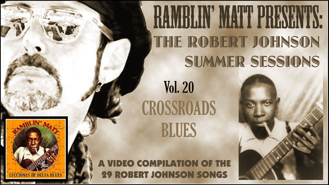 CANCIONERO DE ROBERT JOHNSON: CROSSROADS BLUES (VOL 20)