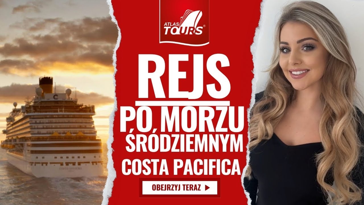 COSTA PACIFICA - Rejs po Morzu Śródziemnym
