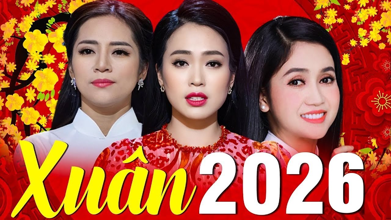 Liên Khúc CÁNH THIỆP ĐẦU XUÂN - Nhạc Xuân 2026 Mới Nhất - LK Nhạc Xuân PHƯƠNG ANH, HOÀNG HẢI, NHƯ Ý