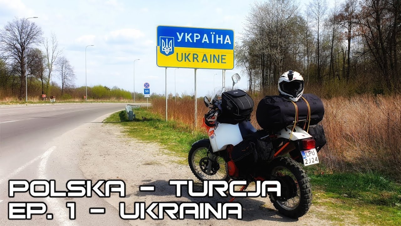 Polska - Turcja samotnie motocyklem || EP.1 Ukraina