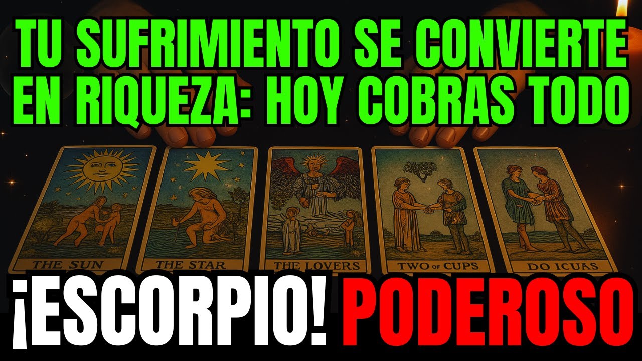 ESCORPIO ♏💰🔥 TE VA A LLOVER EL DINERO 💸 EL UNIVERSO TE PREMIA POR TODO LO QUE SUFRISTE 🌟