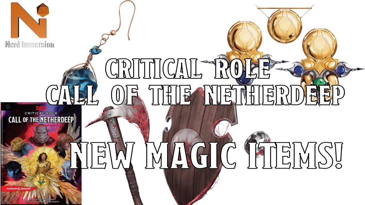 Critical Role: Call of the Netherdeep New Magic Items | Nerd Immersion