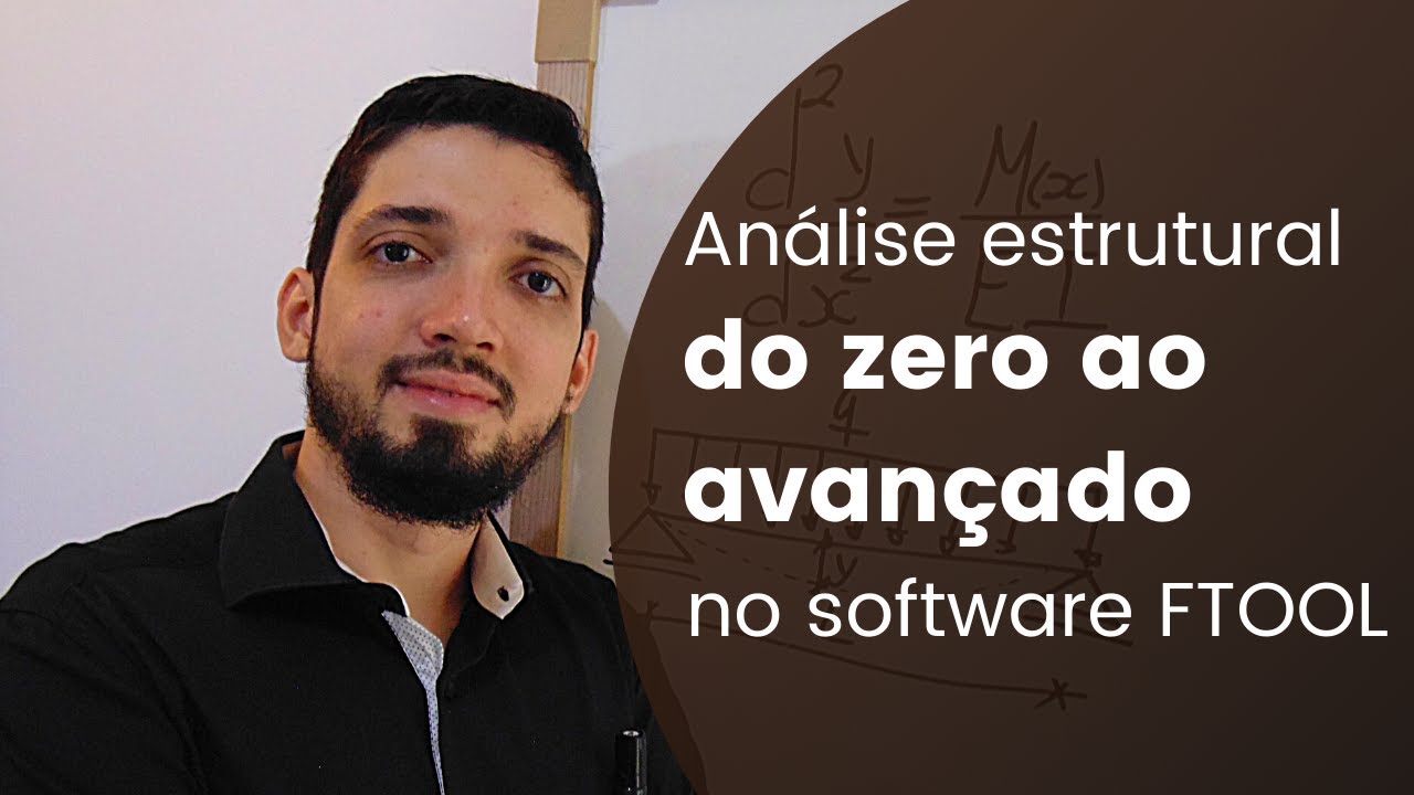 Análise estrutural do zero ao avançado no software FTOOL