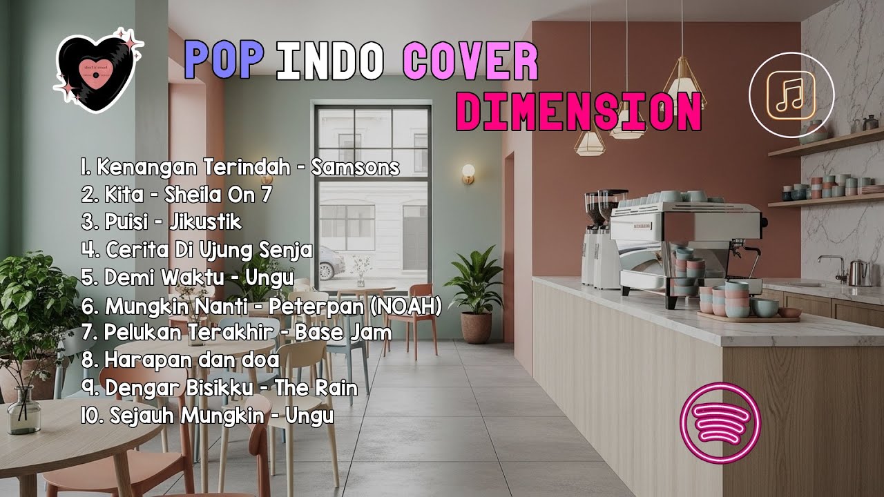 Pop Indo Cover Dimension | Kenangan Terindah, Kita