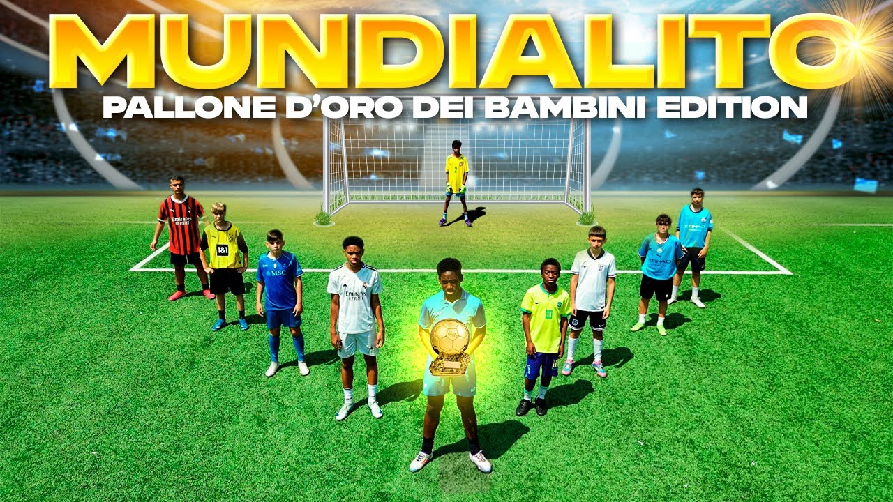 MUNDIALITO con i bambini del PALLONE D&rsquo;ORO 2.0🏆🔥