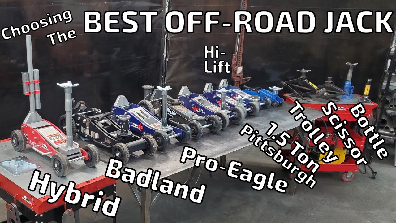 Which is the Best Off-Road Jack? Floor, Farm, Bottle, Scissor, Badland, ProEagle, Pittsburgh