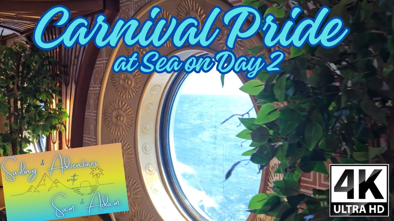 Carnival Pride Day 2 at Sea
