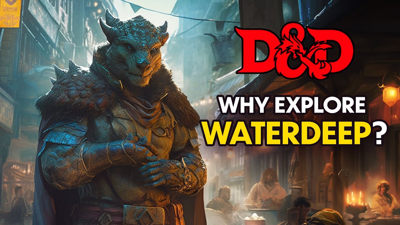 Forgotten Realms - Waterdeep ⏩ D&D LORE