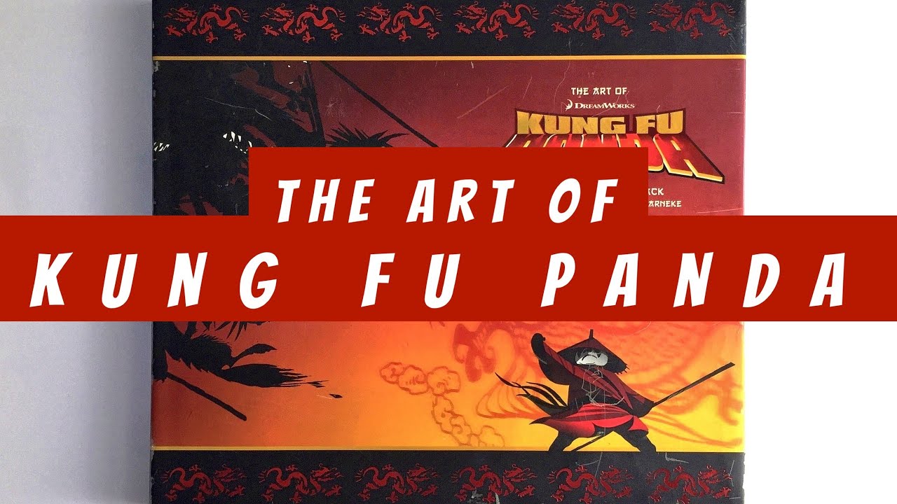The Art of Kung Fu Panda (flip through) Dreamworks Artbook