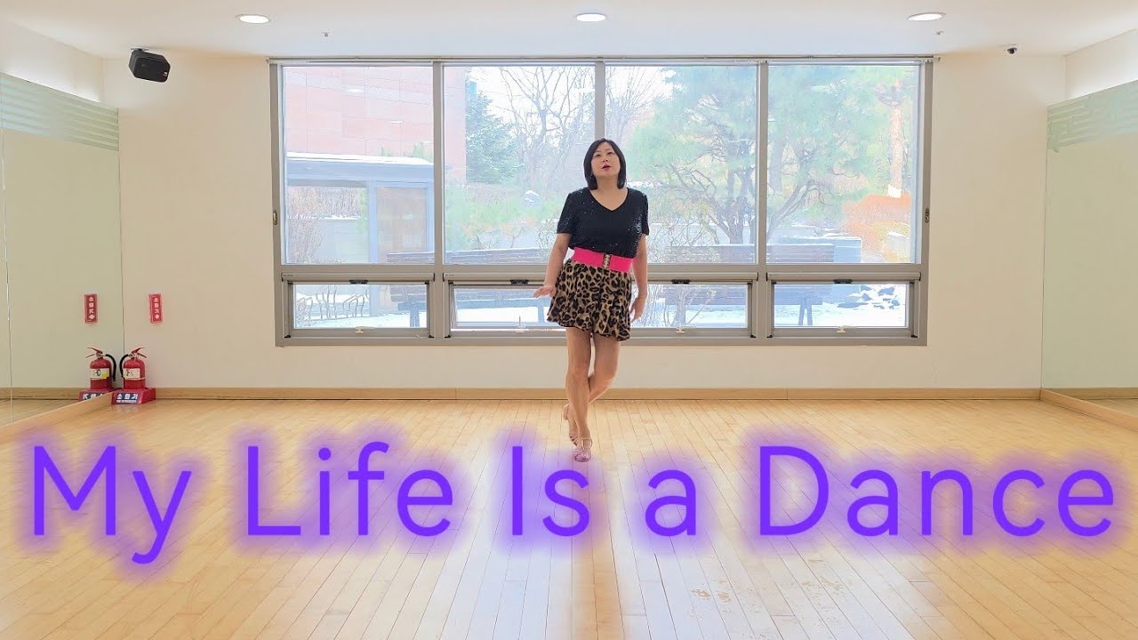 My Life Is a Dance Linedance/High Beginner#미니선셋라인댄스#Dance