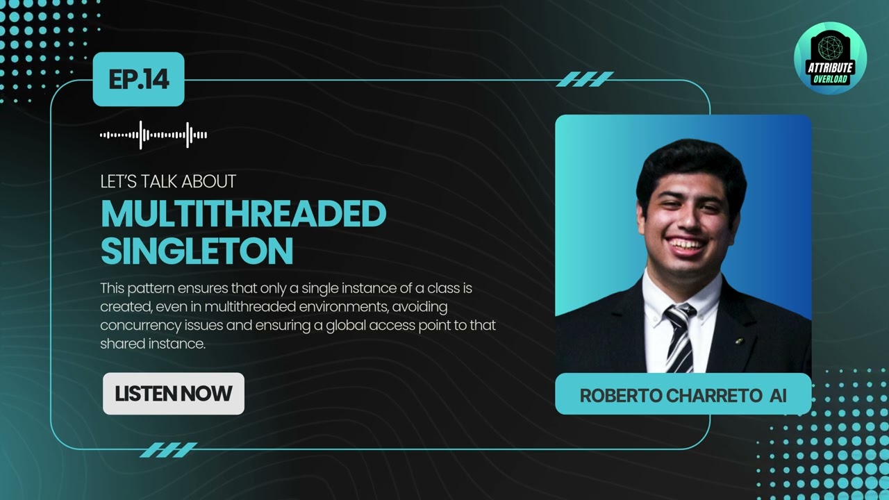 EP.14 Let&rsquo;s talk About The Multithreaded Singleton Pattern