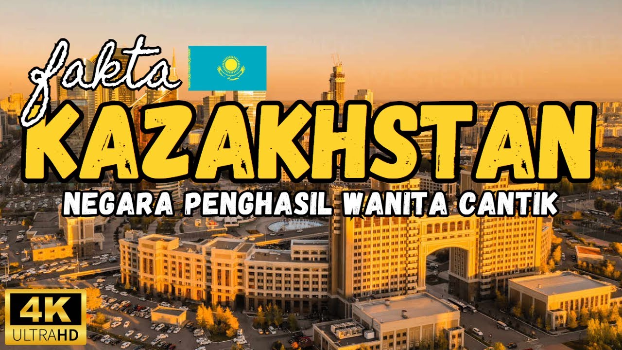 Fakta Unik Kazakhstan, Negara Penghasil Wanita Cantik & Produsen Uranium Terbesar Dunia