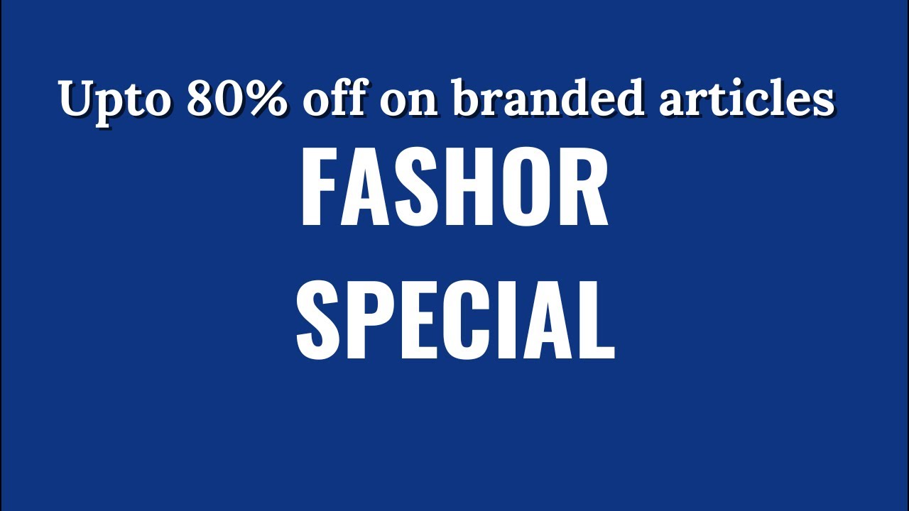 Fashor branded articles upto 80%off DesiU-9910855501