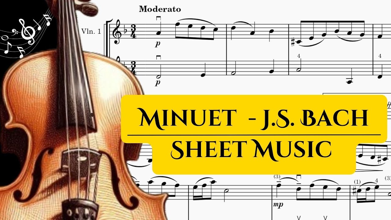 Minuet - J.S. Bach | Violin Duet and Sheet Music
