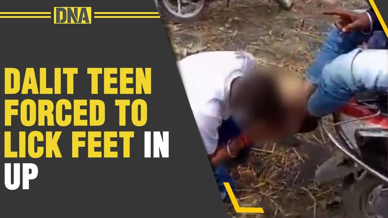 Public Shaming! Dalit Teen Assaulted, Forced To Lick Feet In UP