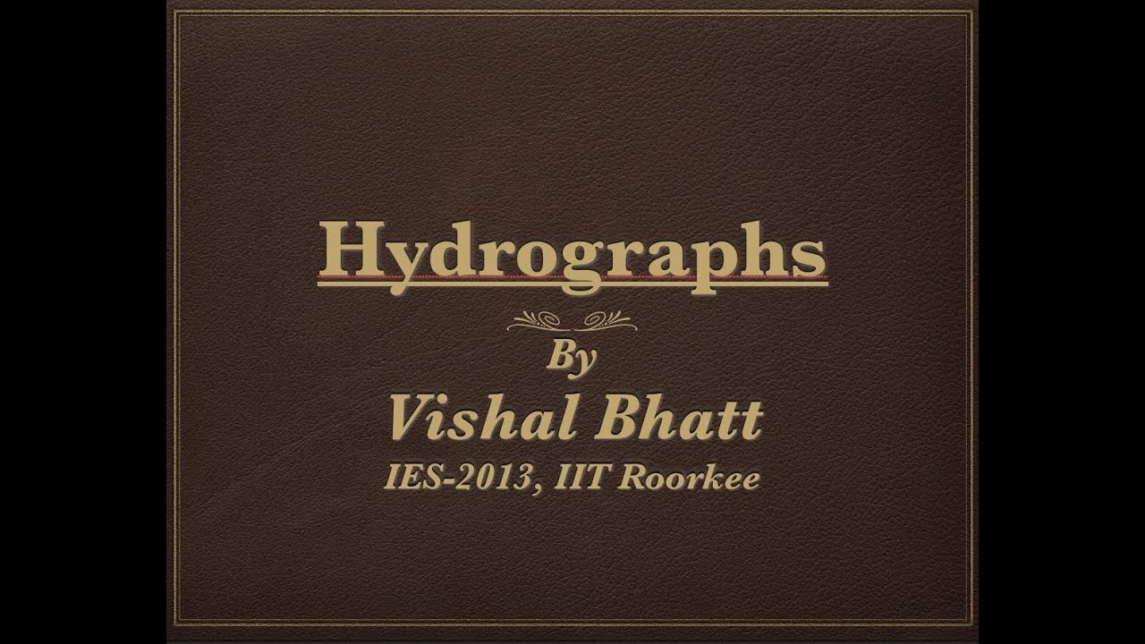 Hydrographs #1 | Hydrology | GATE | ESE | SSC | Civil Engineering | Vishal sir | IIT Alumni