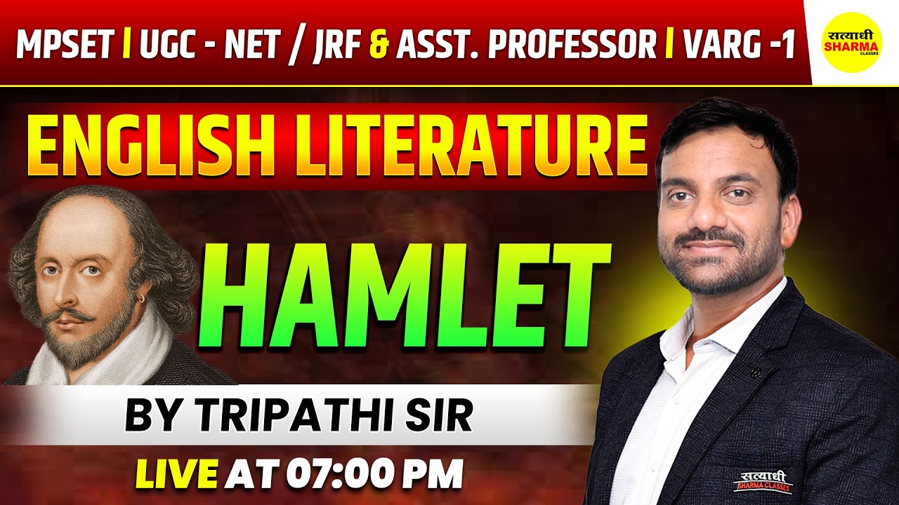 HAMLET ENGLISH | MPSET | UGC NET / JRF & ASSISTANT PROFESSOR BY TRIPATHI SIR