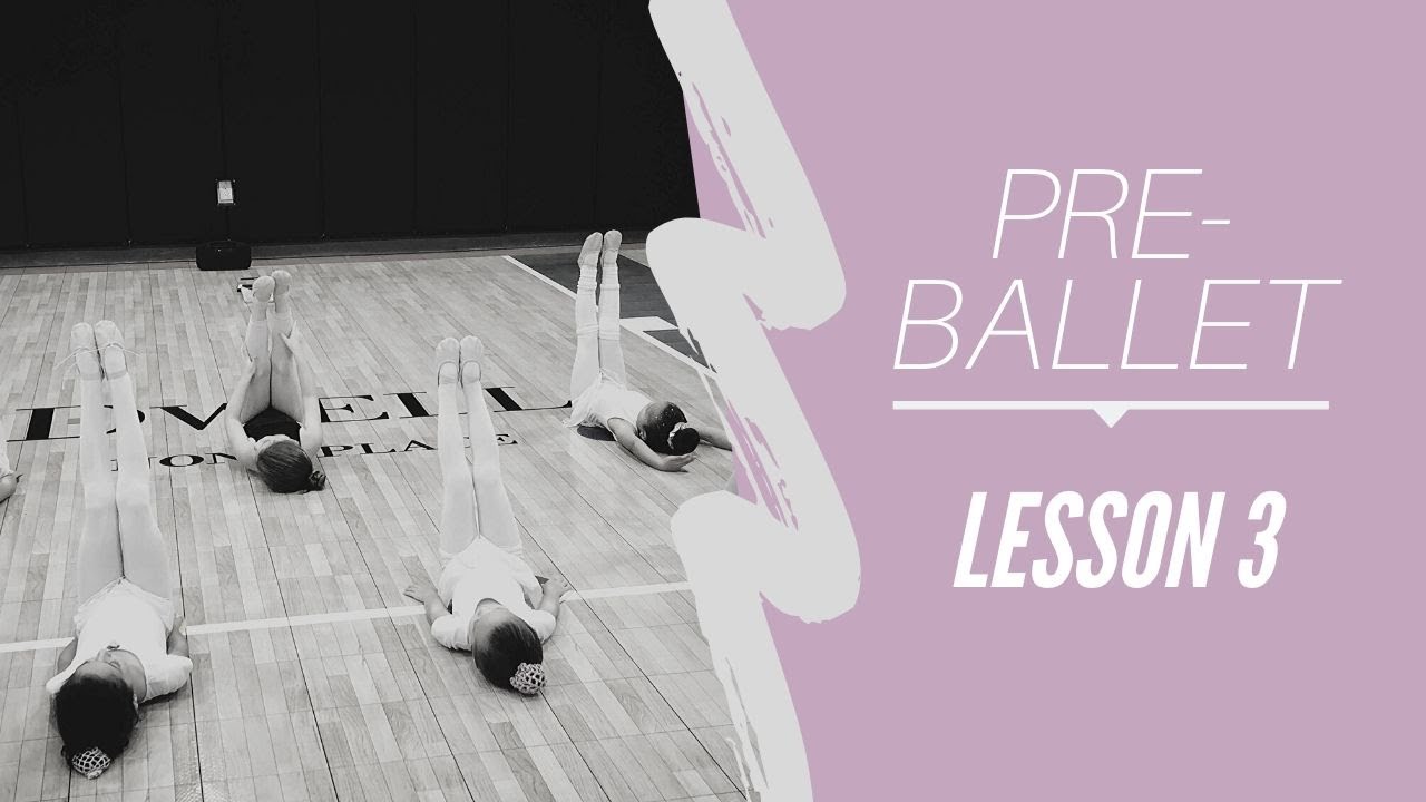 Pre Ballet Lesson 3
