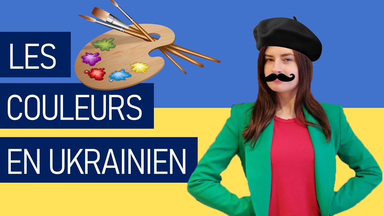 Les couleurs en ukrainien 🇺🇦 – VOCABULAIRE UKRAINIEN
